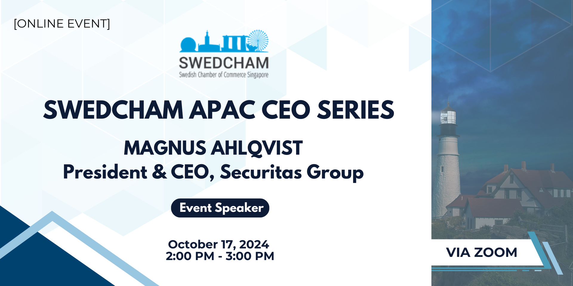 thumbnails SWEDCHAM APAC CEO SERIES WITH MAGNUS AHLQVIST, PRESIDENT & CEO, SECURITAS GROUP | 17 OCTOBER 2024 | ZOOM
