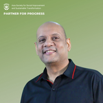 Sreenivas Narayanan (Group Managing Director of Asia Society for Social Improvement and Sustainable Transformation (ASSIST))